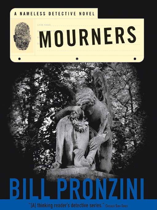 Title details for Mourners by Bill Pronzini - Available